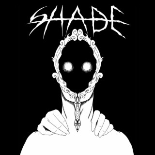 Shade lyrics | Boomplay Music