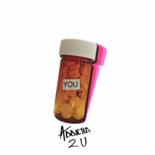 ADDICTED 2 U lyrics | Boomplay Music