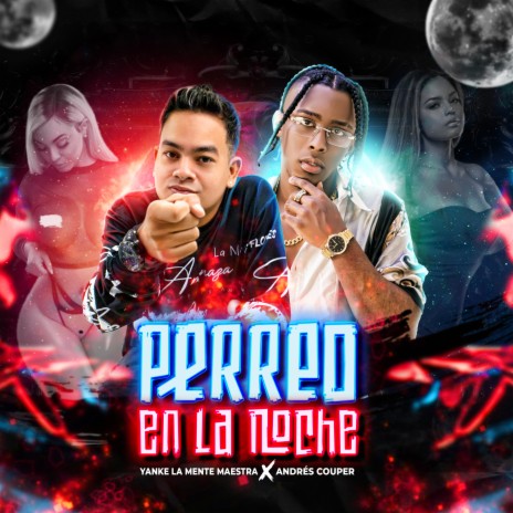 Perreo en la Noche ft. Andres Couper | Boomplay Music