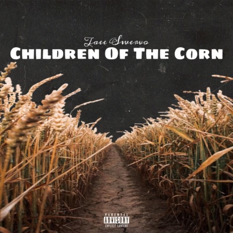 Children of the Corn | Boomplay Music