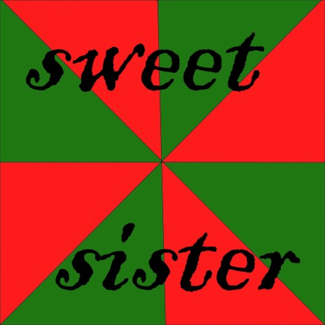 Sweet Sister ft. Hamparte Musical | Boomplay Music