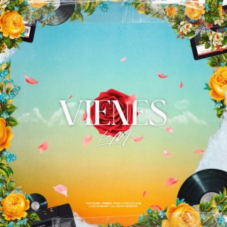 VIENES lyrics | Boomplay Music