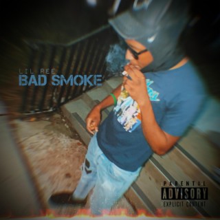 Bad Smoke
