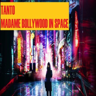 Madam Bollywood In Space (Retro Sci -Fi Edit)