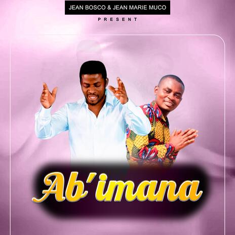 AB'IMANA | Boomplay Music