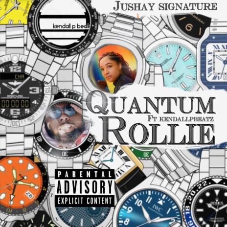 QUANTUM ROLLIE ft. KENDALL P | Boomplay Music