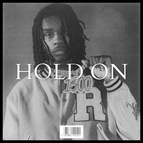 HOLD ON | Boomplay Music