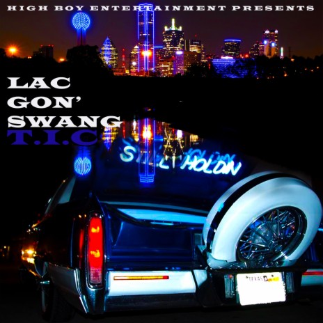 Lac Gon' Swang | Boomplay Music