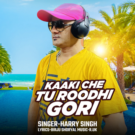 Kaaki Che Tu Roodhi Gori | Boomplay Music