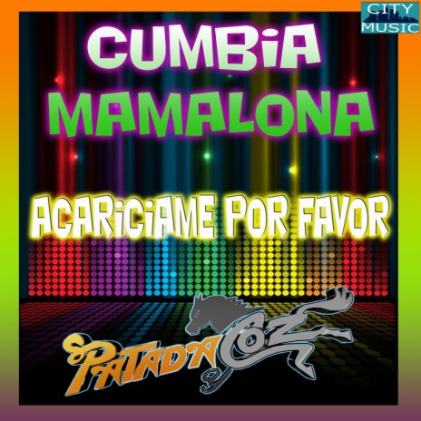 Acariciame Por Favor (Cumbia Mamalona) | Boomplay Music