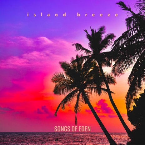island breeze | Boomplay Music