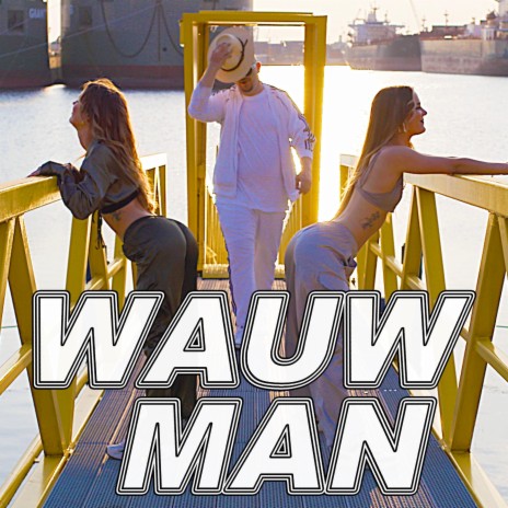 WAUWMAN ft. Mr.Main
