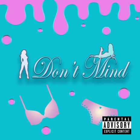 I Don't Mind | Boomplay Music