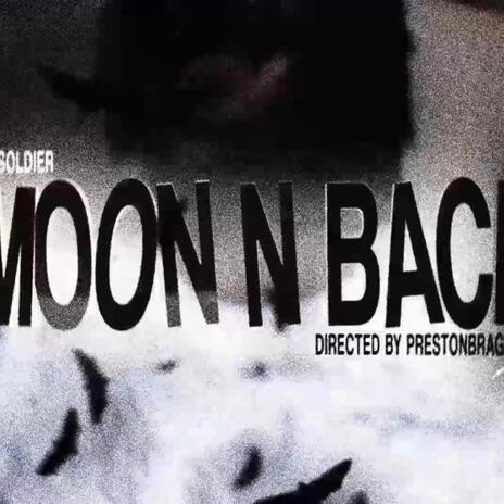 Moon & Back 2 | Boomplay Music