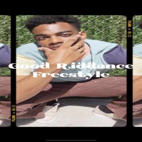 Good Riddance Freestyle | Boomplay Music