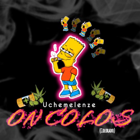 Uchemelenze On Colos (Colorado) | Boomplay Music