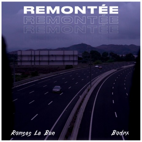 Remontée ft. Amach Beats & Ramses Le Bon