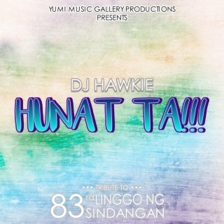 Hunat Ta! (Theme from 83rd Linggo ng Sindangan)