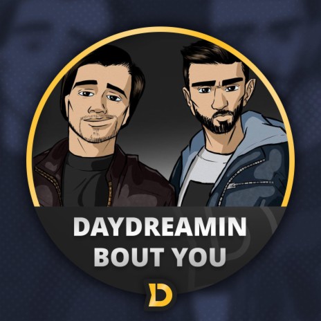 Daydreamin Bout You | Boomplay Music