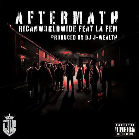 Aftermath ft. DJ J-Wealth & Lafem' Nikia | Boomplay Music