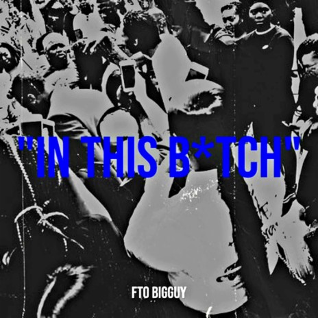 IN THIS BITCH | Boomplay Music
