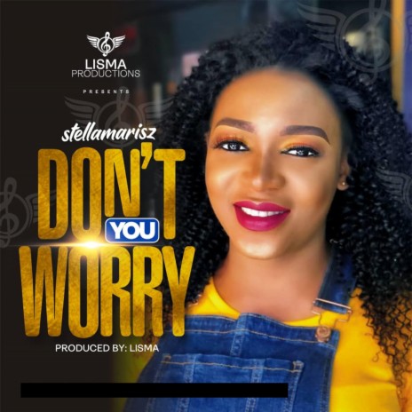 Don't You Worry | Boomplay Music