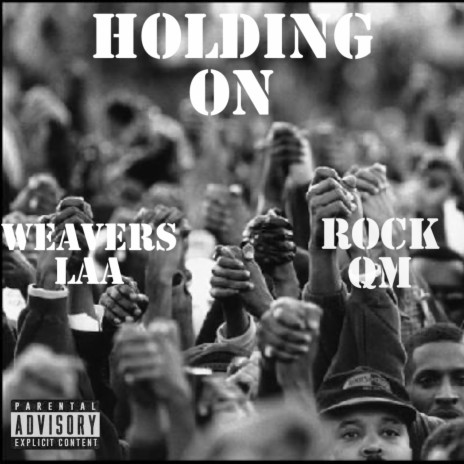 Holding On ft. Rock Qm | Boomplay Music