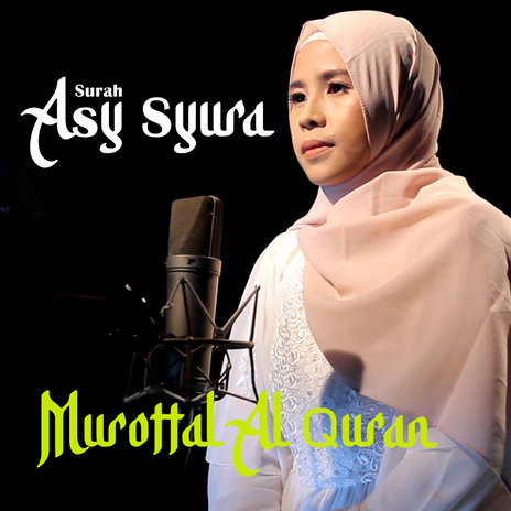 Murottal Al Quran Surah Asy Syura | Boomplay Music