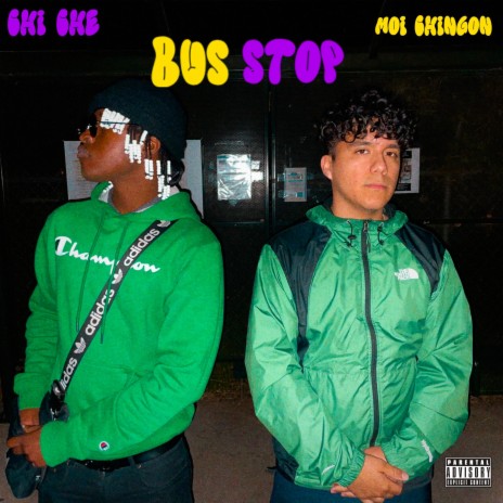 Bus Stop ft. Chi Che