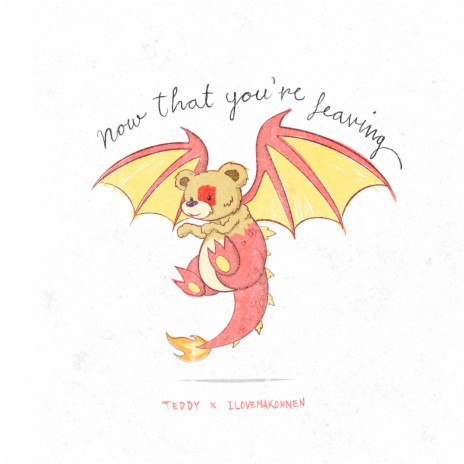 Now That You're Leaving ft. Ilovemakonnen | Boomplay Music