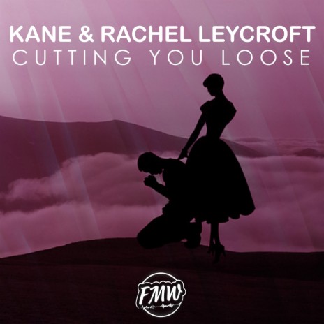 Cutting you Loose ft. Rachel Leycroft