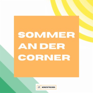 Sommer an der Corner