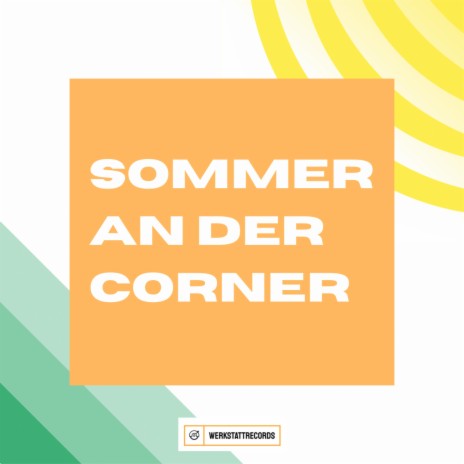 Sommer an der Corner ft. Judi | Boomplay Music