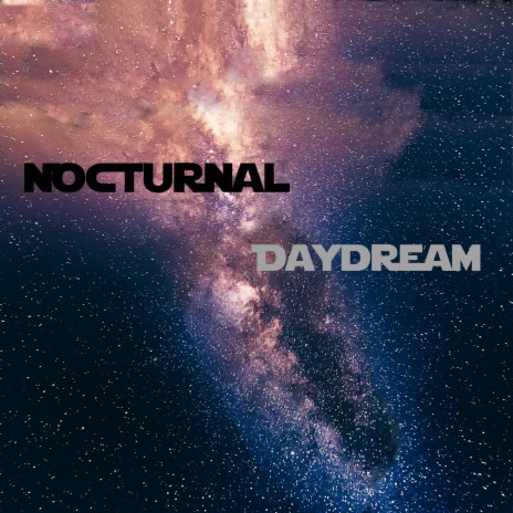 Nocturnal Daydream | Boomplay Music