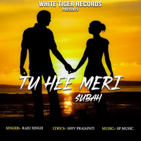 Tu Hee Meri Subah | Boomplay Music