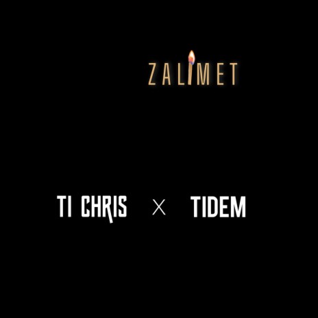 Zalimet ft. Tidem | Boomplay Music