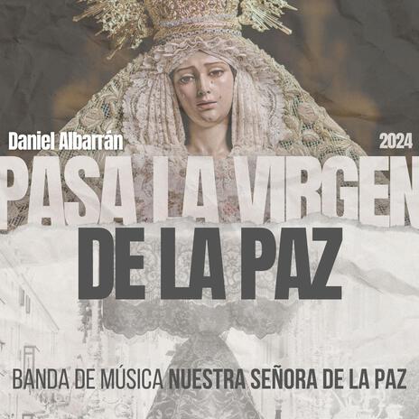 Pasa la Virgen de la Paz | Boomplay Music