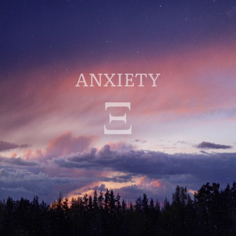 Anxiety