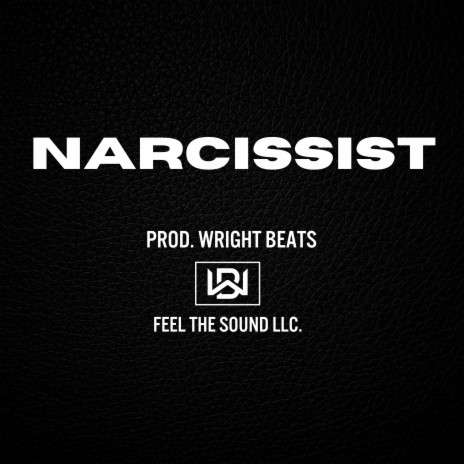 Narcissist | Boomplay Music