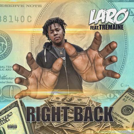 Right Back ft. Tremaine | Boomplay Music