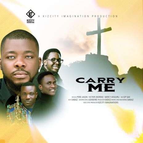 Carry Me ft. Pere Jason, Victor Okereke, Mercy Ayajuru & GP Sax | Boomplay Music