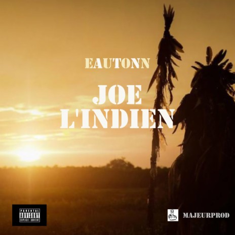 Joe l'indien | Boomplay Music