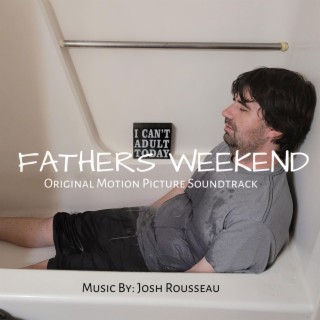 Father's Weekend (Original Motion Picture Soundtrack)