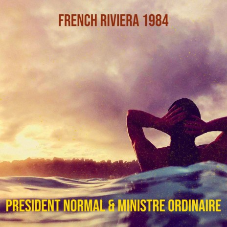 French Riviera 1984 | Boomplay Music