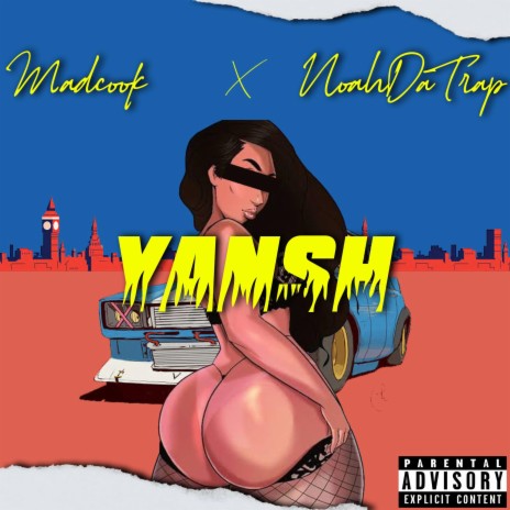 Yansh ft. Noahdatrap | Boomplay Music