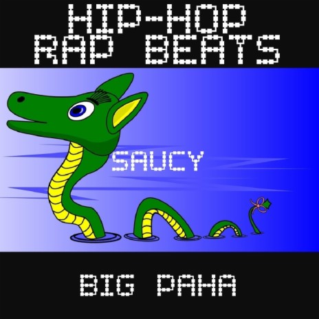 hiphop rap beats saucy | Boomplay Music