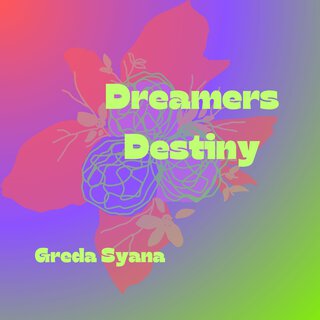 Dreamers Destiny