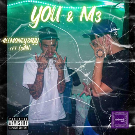 YOU & M3 ft. L3AN | Boomplay Music