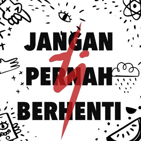 Jangan Pernah Berhenti | Boomplay Music