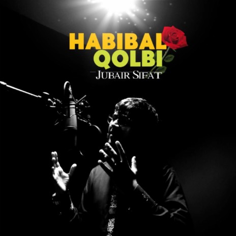 Habibal Qolbi | Boomplay Music